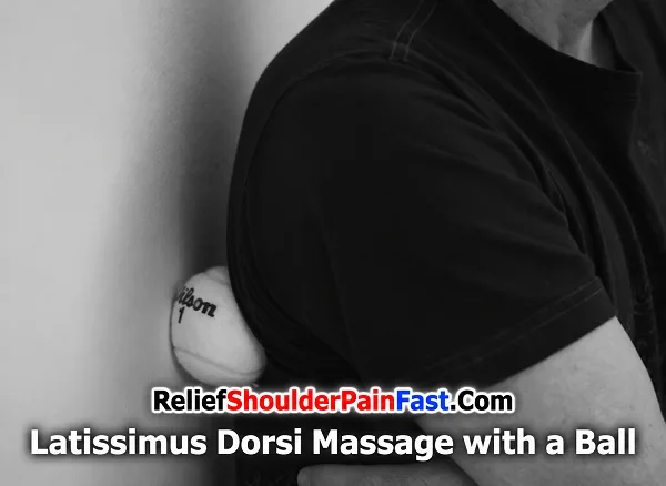 Latissimus Dorsi self-massage using a tennis ball