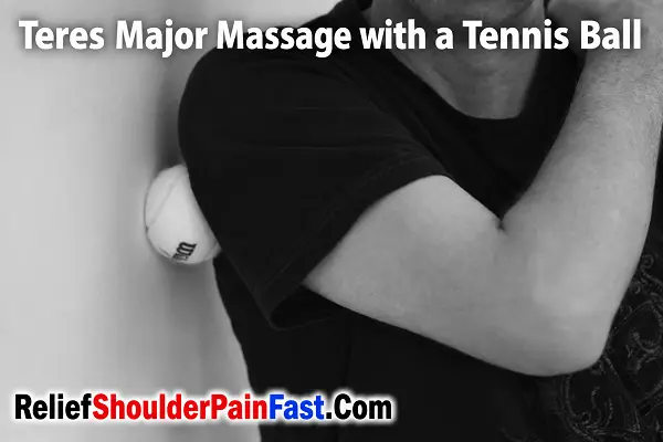 Teres major self-massage using a massage ball